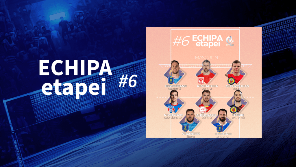 Echipa etapei #6