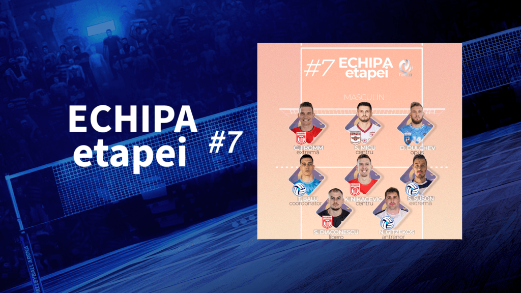 Echipa etapei #7