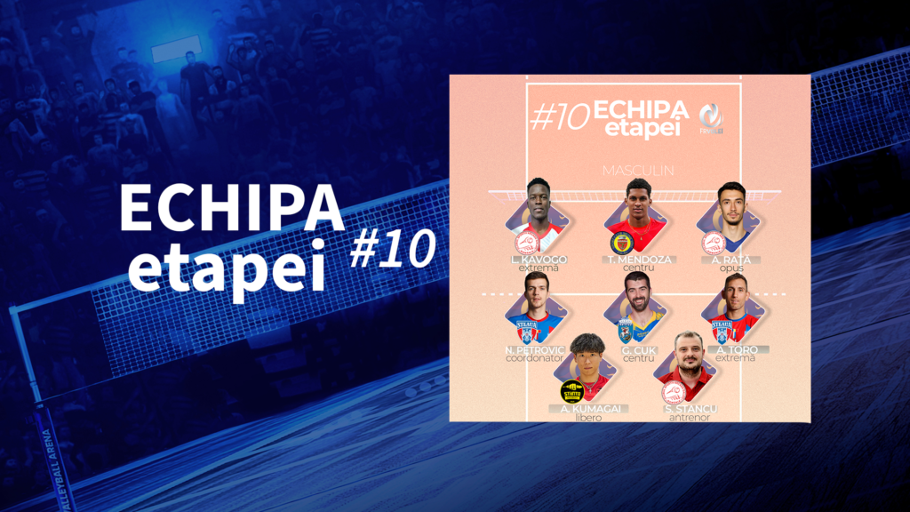 Echipa etapei #10
