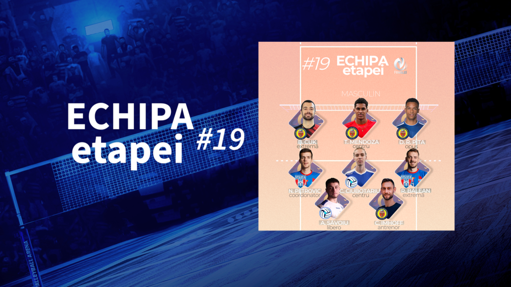 Echipa etapei #19M - Trei români, doi cubanezi, un sârb și un muntenegrean în echipa rundei. Antrenorul e argentinian