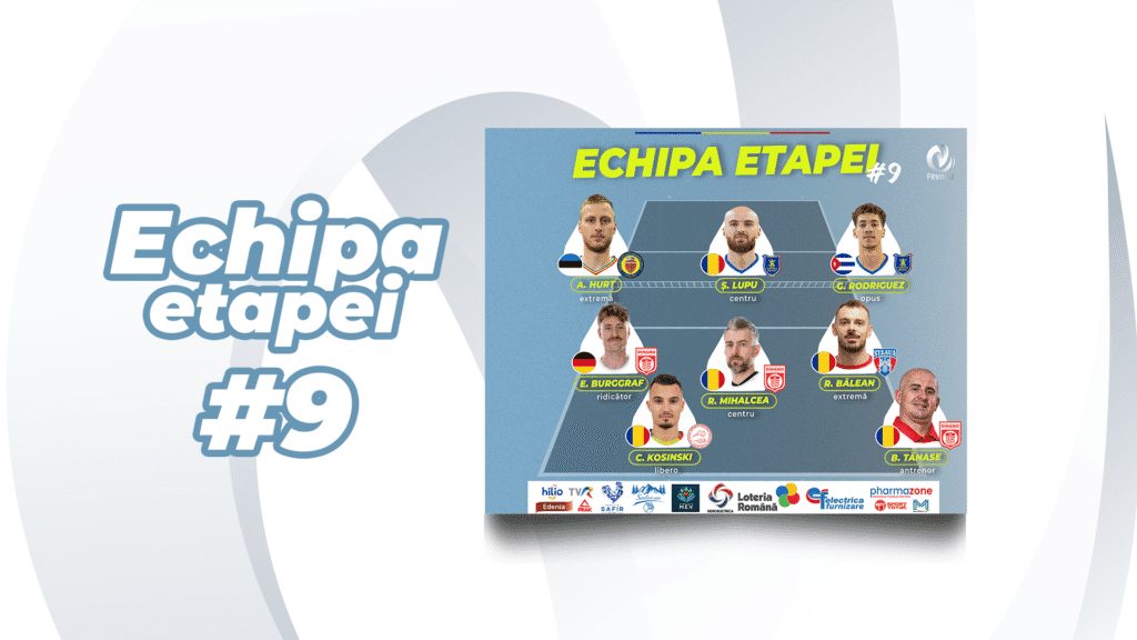 Echipa Etapei: Etapa a 9-a, Divizia A1