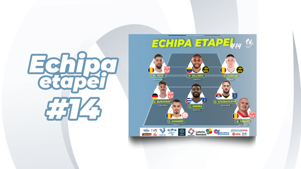 Echipa Etapei: Etapa a 14-a, Divizia A1