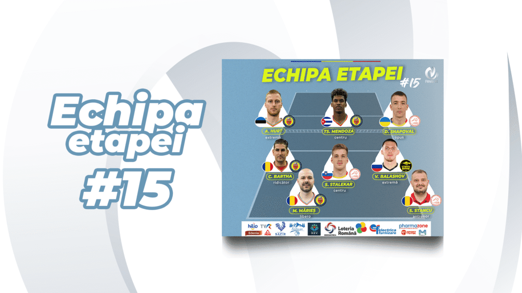 Echipa Etapei: Etapa a 15-a, Divizia A1