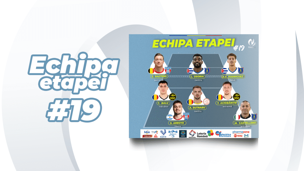 Echipa Etapei: Etapa a 19-a, Divizia A1